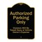 Signmission Designer Series-Authorized Parking Violators Will Be Towed Away Owner, 24" x 18", BG-1824-9996 A-DES-BG-1824-9996 - alternate 1